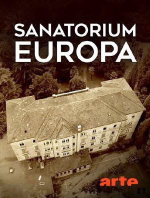 Sanatorium Europa : Le refuge des écrivains