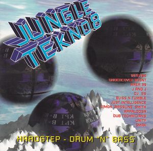 Jungle Tekno, Volume 8: Hardstep - Drum & Bass