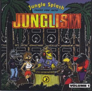 Jungle Splash Takes You Into Junglism Volume 1