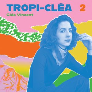 Tropi‐cléa 2 (EP)