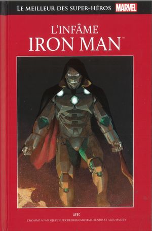 L'Infâme Iron Man - Le Meilleur des super-héros Marvel, tome 117