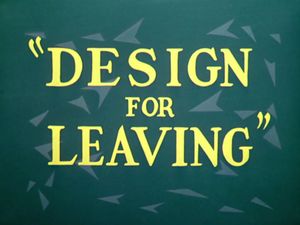 Design for Leaving