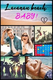 Couverture Lacanau Beach Baby !, tome 2 : L'Été de leurs 26 Ans Couverture Lacanau Beach Baby !, tome 2 : L'Été de leurs 26 Ans
