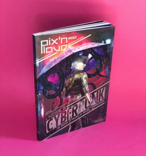 L’histoire du Cyberpunk - Pix'n Love HS #2