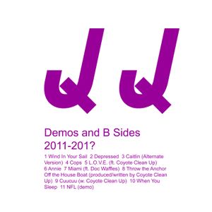 Demos and B Sides 2011-201?