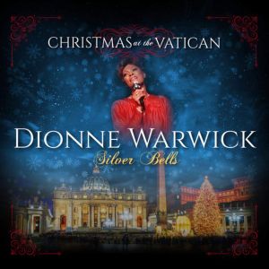 Silver Bells (Christmas at the Vatican) (live) (Live)