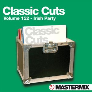 Mastermix Classic Cuts, Volume 152: Irish Party