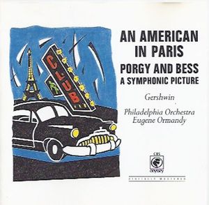 An American in Paris / Porgy & Bess: A Symphonic Picture