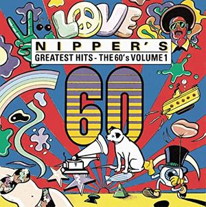 Nipper's Greatest Hits: The 60's, Volume 1