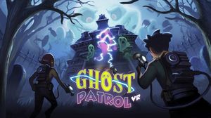 Ghost Patrol VR