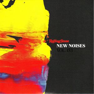 Rolling Stone: New Noises, Volume 153