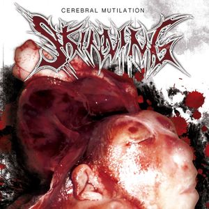 Cerebral Mutilation