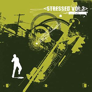 Stressed Vol. 3