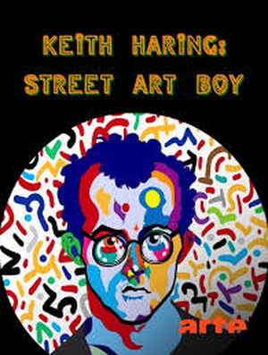 Keith Haring : Le Street Art Boy