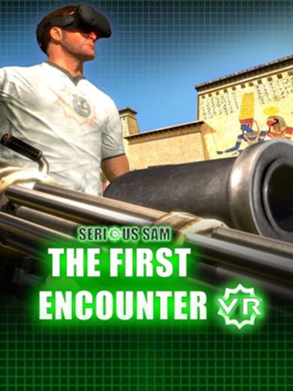 Serious Sam VR: The First Encounter