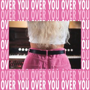 Over You (Single)