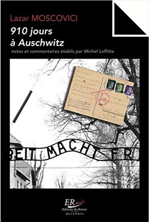 910 jours à Auschwitz