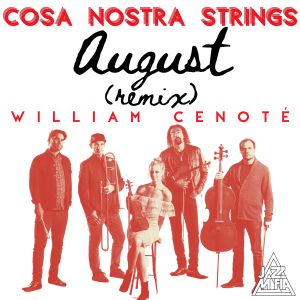 August (William Cenoté remix) (Single)