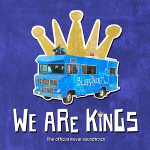 We Are Kings (Official Movie Soundtrack)