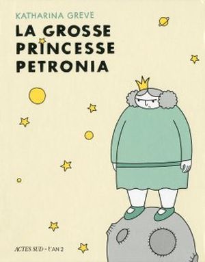 La grosse princesse pétronia