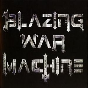 Blazing War Machine