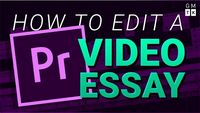 How To Edit a Video Essay - Part 1 (Basics)