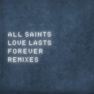 Love Lasts Forever (remixes)