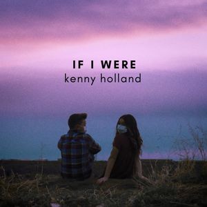 If I Were (Corona Virus) (Single)
