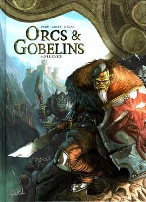 Silence - Orcs et Gobelins, tome 9