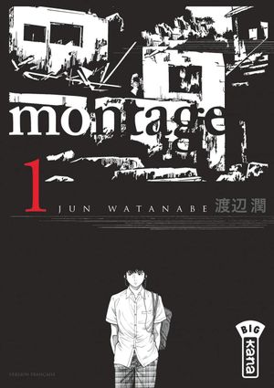 Montage, tome 1