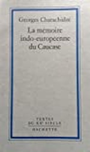 La mémoire indo-européenne du Caucase