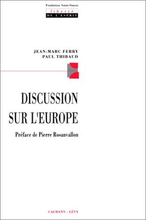 Discussion sur l'Europe