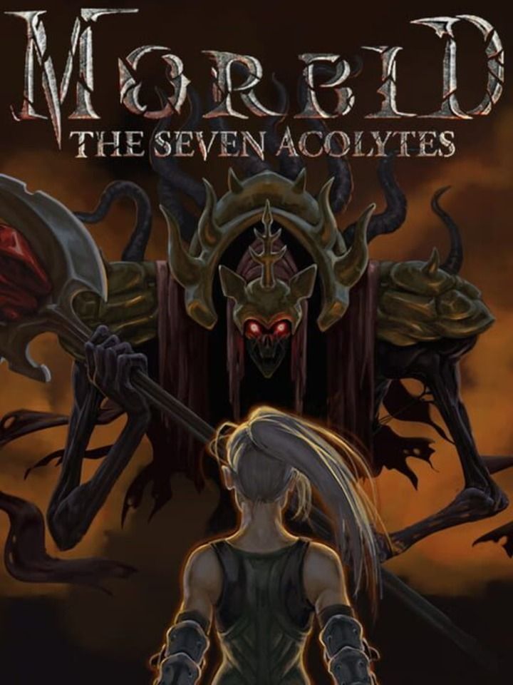 Morbid the seven acolytes как прокачать персонажа