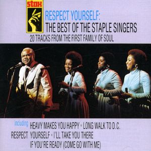 Respect Yourself: The Best of the Staple Singers