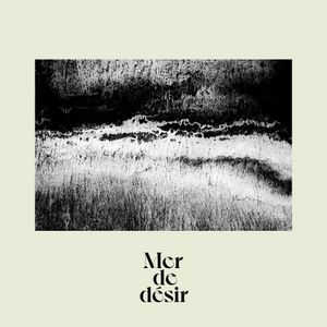 Mer de Désir (EP)