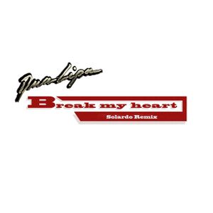 Break My Heart (Solardo remix)