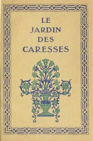 Le jardin des caresses