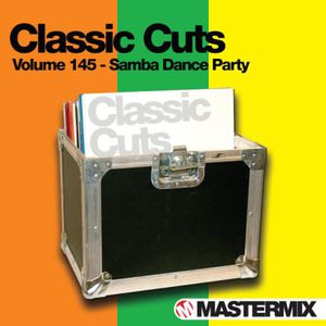 Mastermix Classic Cuts, Volume 145: Samba Dance Party