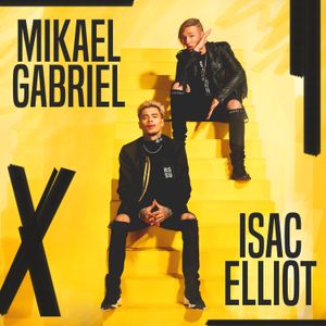 Mikael Gabriel x Isac Elliot (EP)
