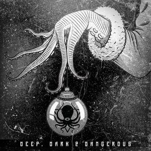 Deep, Dark & Dangerous Remixes - Xmas 2019