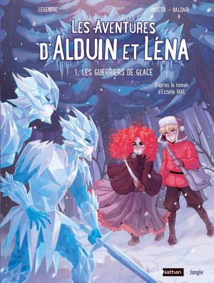 Les guerriers de glace - Les Aventures d'Alduin et Léna, tome 1