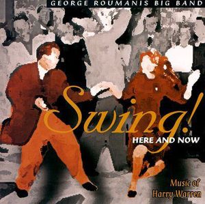 Swing! Here and Now: Music of Harry Warren