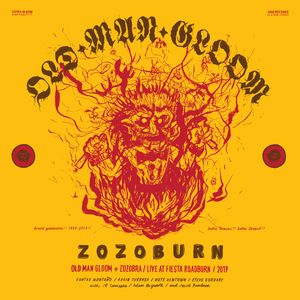 ZOZOBURN: Old Man Gloom + Zozobra LIVE at Fiesta Roadburn (Live)