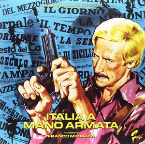 Roma violenta / Napoli violenta / Napoli spara! / Italia a mano armata (OST)