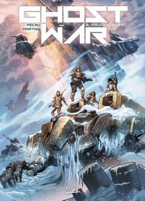 Faucon blanc - Ghost War, tome 2