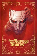 Couverture These Savage Shores Couverture These Savage Shores