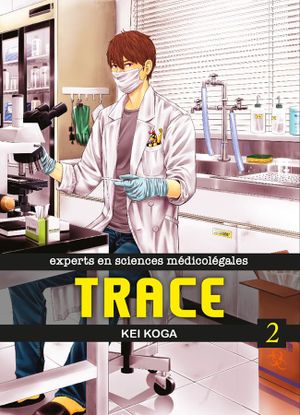 Trace, tome 2
