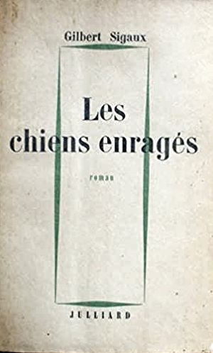 Les Chiens enragés