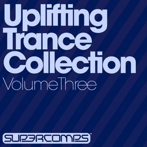 Uplifting Trance Collection, Volume Three