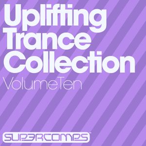 Uplifting Trance Collection, Volume Ten